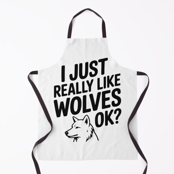 Item preview, I Just Really Like Wolves Ok? designed and sold by Frank Ring.