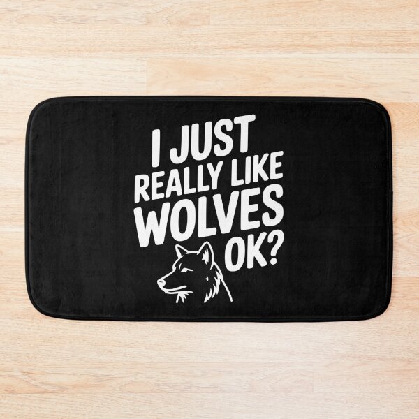 Item preview, I Just Really Like Wolves Ok? designed and sold by Frank Ring.