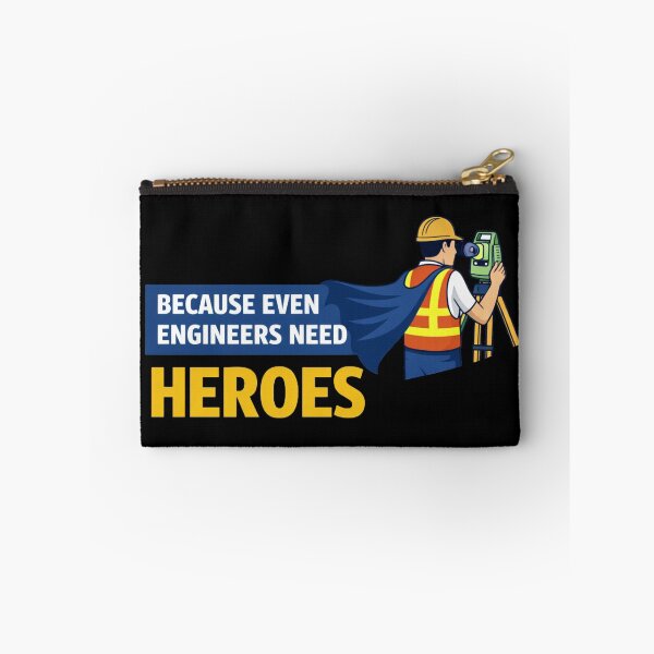 Item preview, Because Even Engineers Need Heroes Surveyor designed and sold by Virelo.