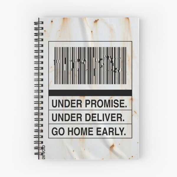 Item preview, Under Promise Under Deliver Go Home Early Rusted Sign designed and sold by Dariusz.K.