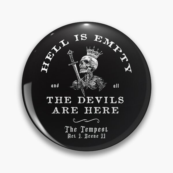 Item preview, Hell Is Empty  All The Devils Are Here designed and sold by Designs That Speak ✨.