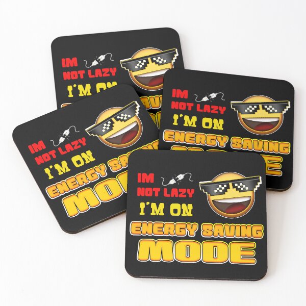 Item preview, I’m Not Lazy I’m On Energy Saving Mode - Funny Quote designed and sold by AmazingEG.