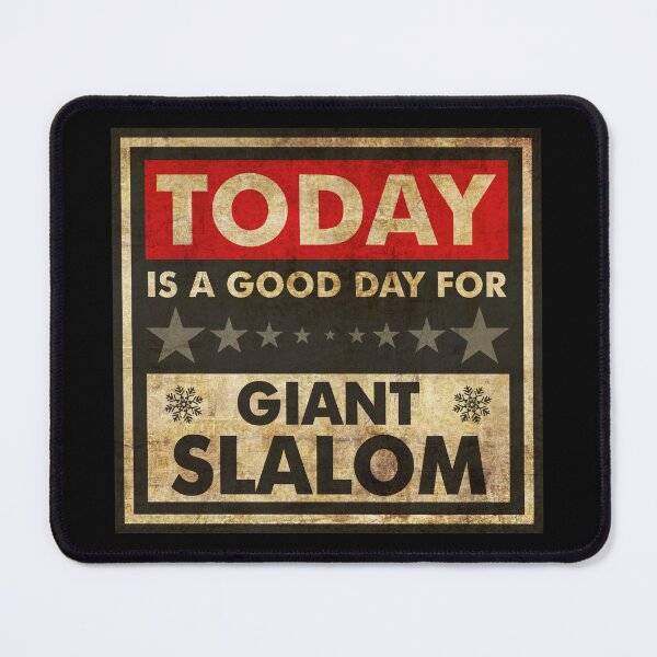 Item preview, Today Is A Good Day For Giant Slalom designed and sold by helenacooper.