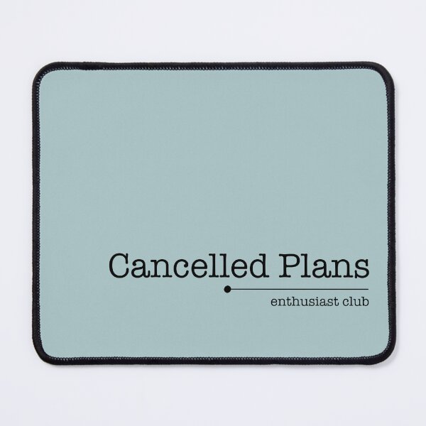 Item preview, Cancelled Plans Enthusiast Club designed and sold by ellealsopaints.