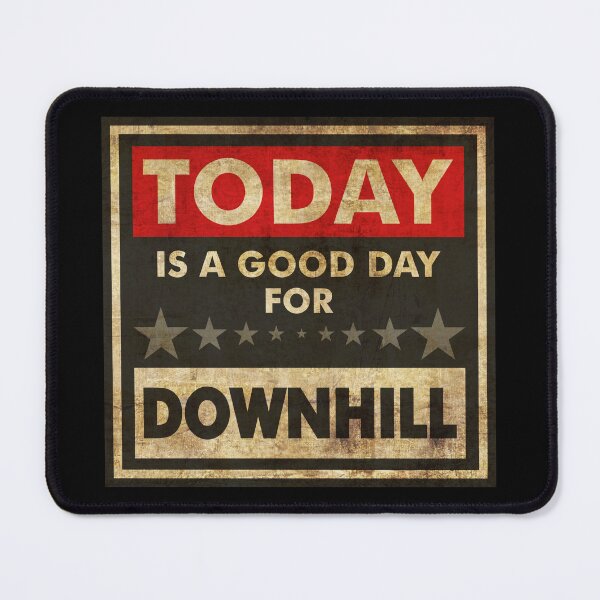 Item preview, Today Is A Good Day For Downhill designed and sold by helenacooper.