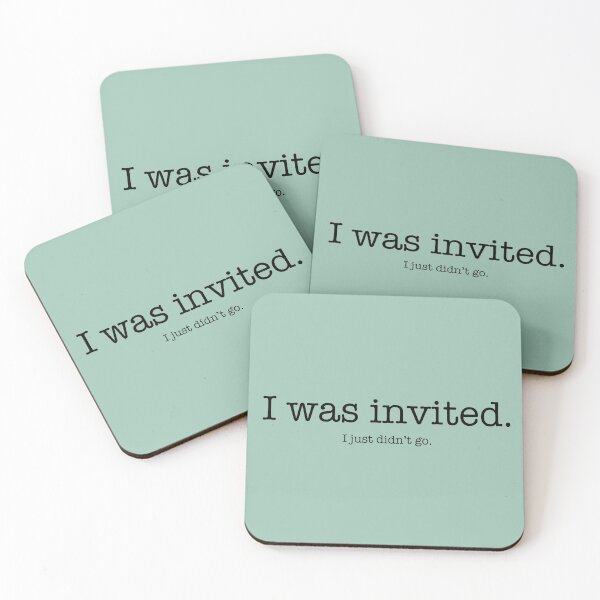 Item preview, I was invited. I just didn’t go designed and sold by ellealsopaints.