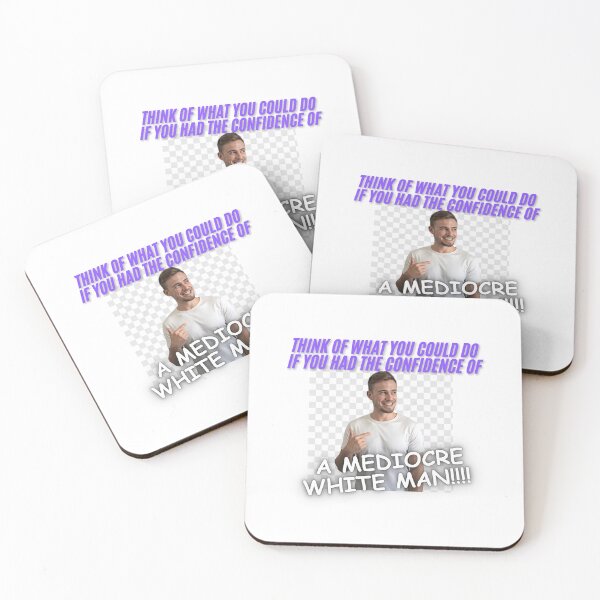 Item preview, have confidence (like mediocre men) designed and sold by HeyGurlHe.