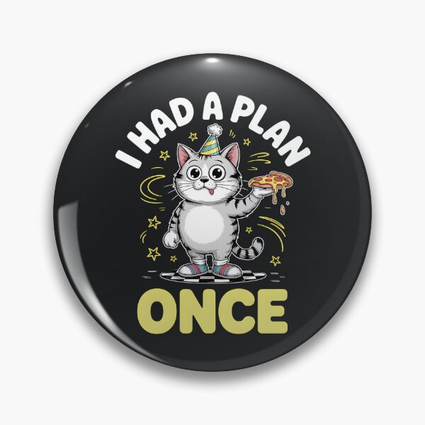 Item preview, I Had A Plan – Funny Pizza Cat Meme designed and sold by Taans-Creation.