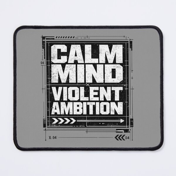 Item preview, Calm Mind Violent Ambition Motivation Quote | Discipline Mindset Design designed and sold by SV-Creation.