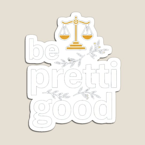 Item preview, Be pretti good designed and sold by HypeAtlas.