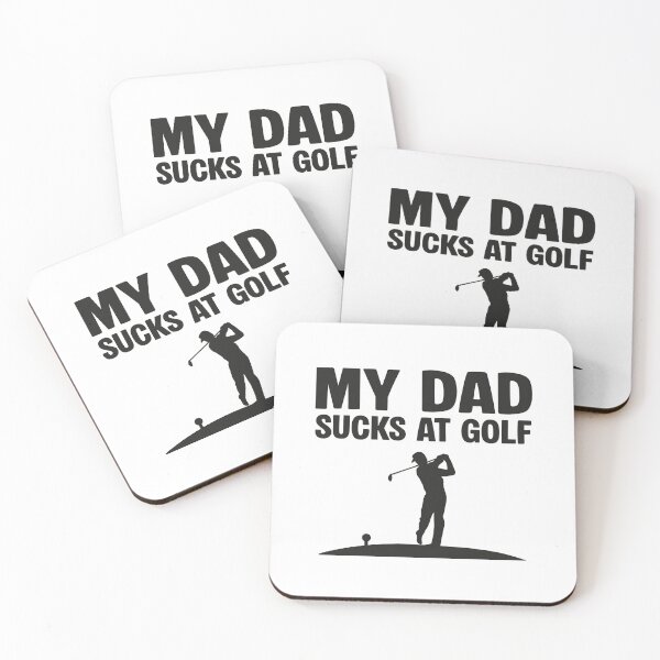Item preview, My Dad Sucks at Golf  designed and sold by NQArtist.