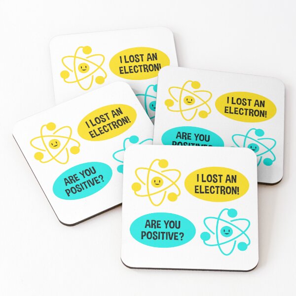 Item preview, I Lost an Electron Are You Positive Classic Chemistry Pun Gift designed and sold by ScienceCorner.