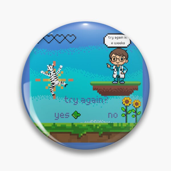 Item preview, Try Again in 6 Weeks | Chronic Illness Doctor Game Over Pixel Art designed and sold by ZebraDazzleDesigns.