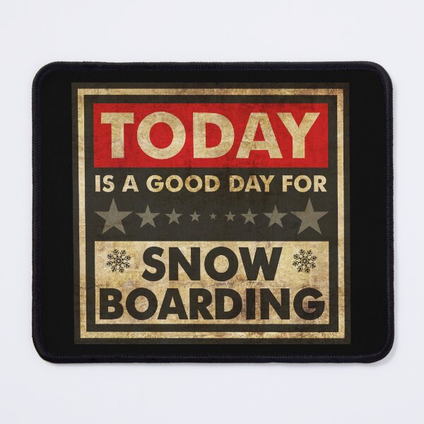 Item preview, Today Is A Good Day For Snow Boarding designed and sold by helenacooper.