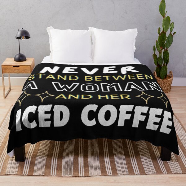 Item preview, Never Stand Between A Woman And Her Iced Coffee Funny Coffee Quote designed and sold by Lovemountain.