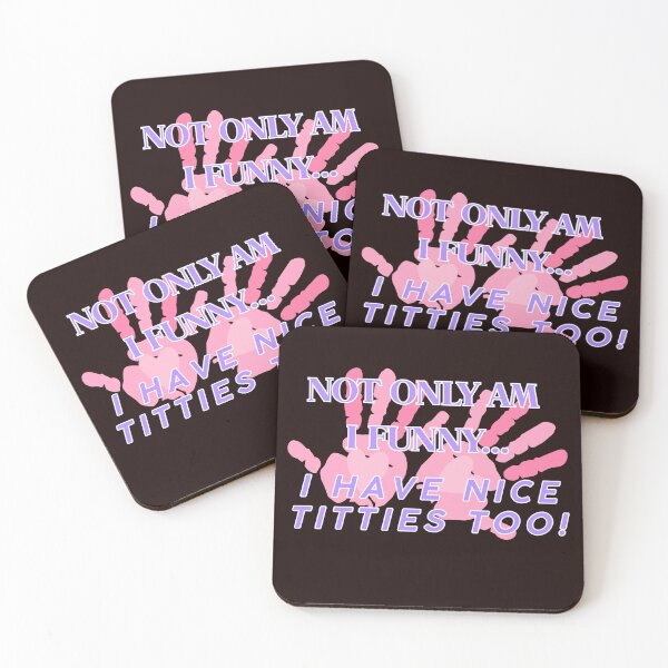 Item preview, NOT ONLY AM I FUNNY... I have nice titties too! designed and sold by  ViralVisionsCreating .