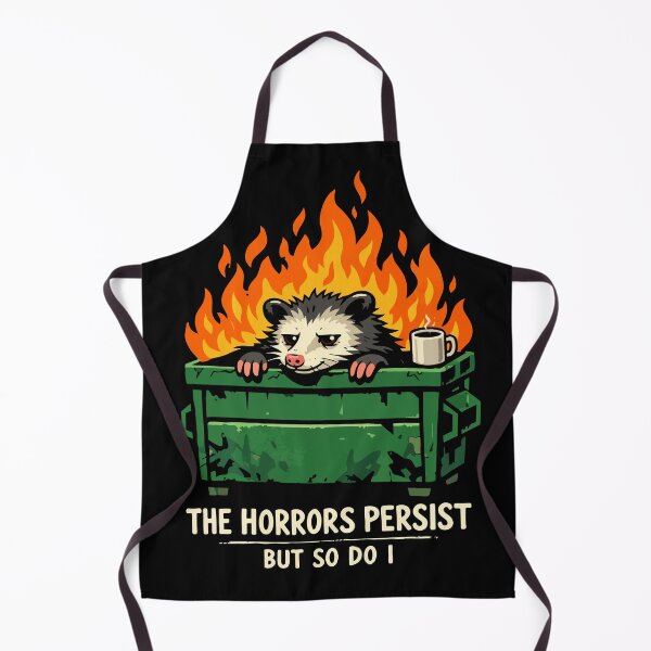 Item preview, The Horrors Persist But So Do I – Trash Fire Opossum designed and sold by FamaPod.