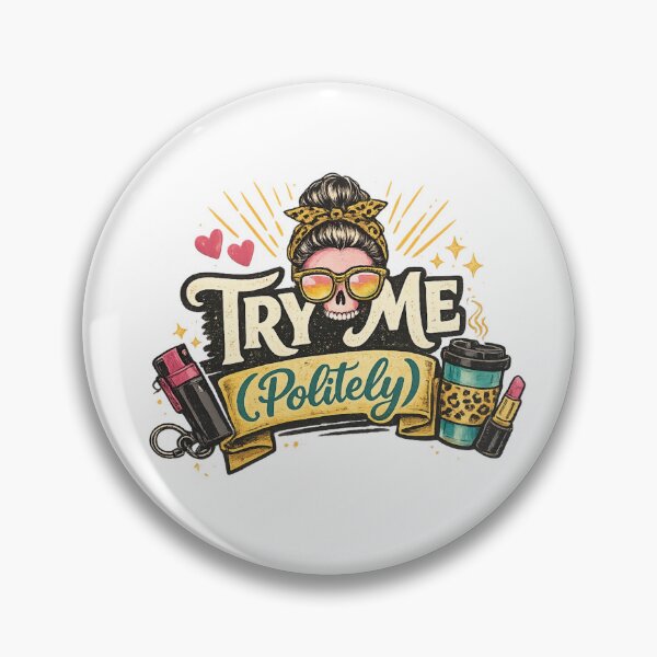 Item preview, Try Me Politely - Funny Sassy Mom Messy Bun Skull Leopard Print Gift designed and sold by Reyanne12.