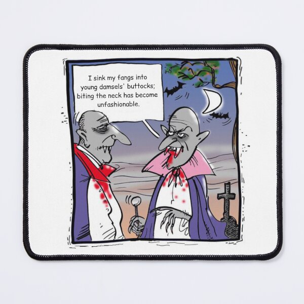 Item preview, Biting the Neck is Unfashionable - Dark Vampire Humor designed and sold by Jack Sieg.