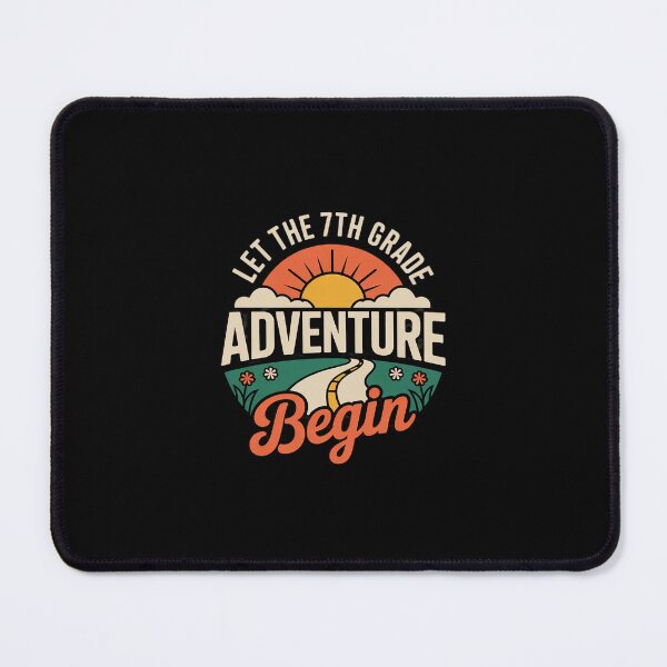 Item preview, Let the 7th Grade Adventure Begin Back To School designed and sold by MarkLeedsArt.