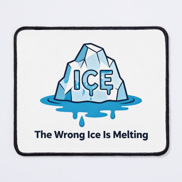 Item preview, ice out The Wrong Ice Is Melting designed and sold by Uglyandcute.