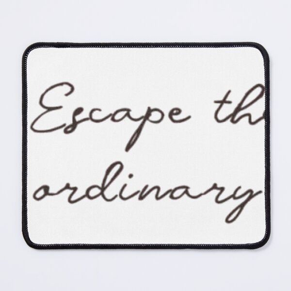 Item preview, Escape the Ordinary – Minimal Handwritten Motivational Quote T-Shirt designed and sold by Imsaa's.