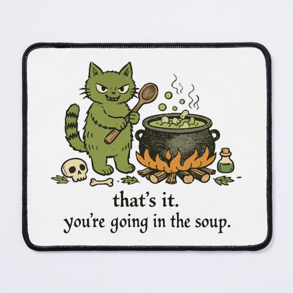 Item preview, That’s It, You’re Going In The Soup – Grumpy Green Cat designed and sold by FamaPod.