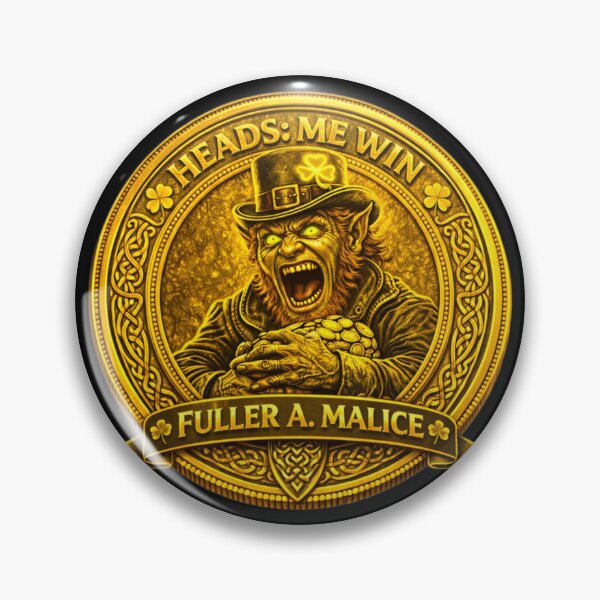 Item preview, Fuller A. Malice Coin – Heads Me Win  designed and sold by MACodDesigns.