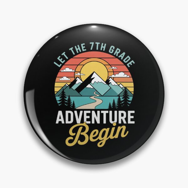 Item preview, Let the 7th Grade Adventure Begin designed and sold by MarkLeedsArt.