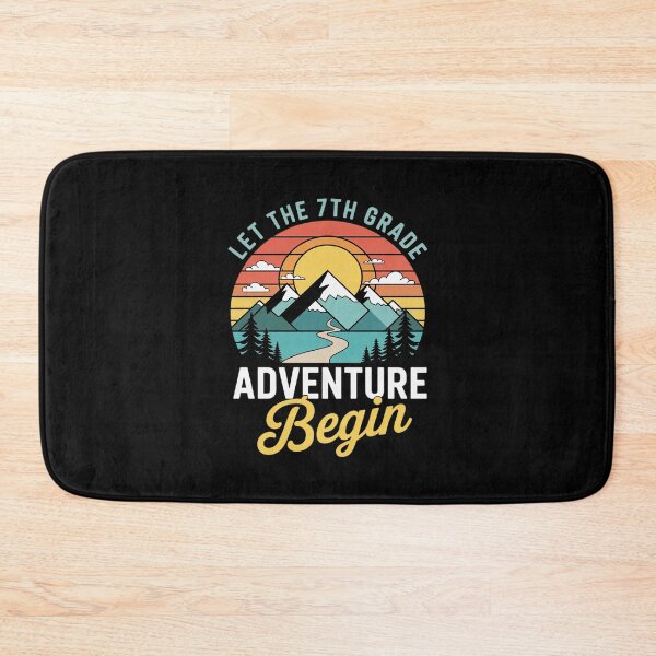 Item preview, Let the 7th Grade Adventure Begin designed and sold by MarkLeedsArt.