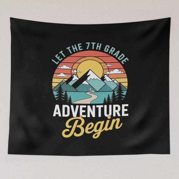 Item preview, Let the 7th Grade Adventure Begin designed and sold by MarkLeedsArt.