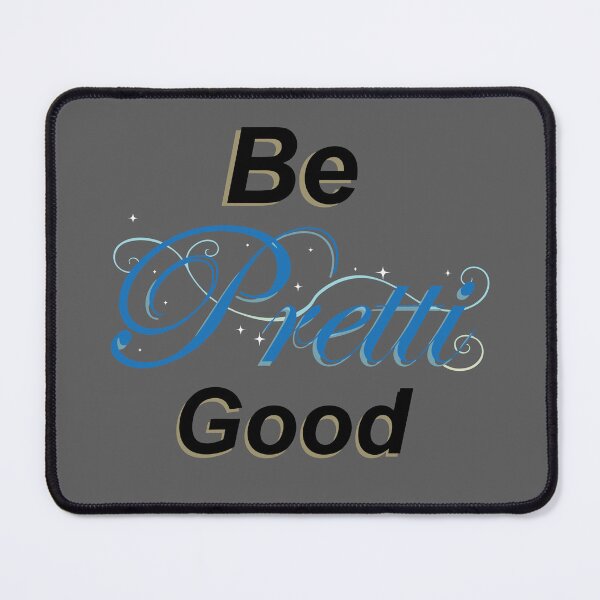 Item preview, Be Pretti Good – Aesthetic Self-Love Quote designed and sold by GoWolf.