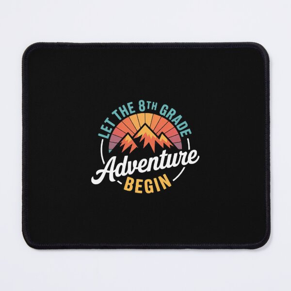 Item preview, Let the 8th Grade Adventure Begin Back To School 1 designed and sold by MarkLeedsArt.
