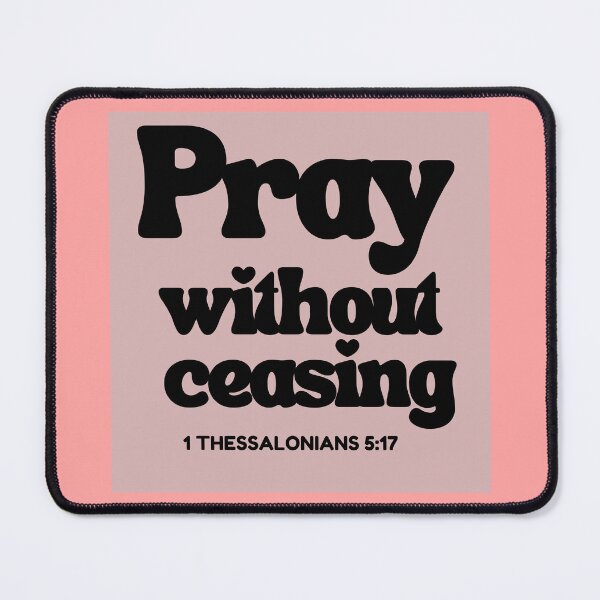 Item preview, Pray Without Ceasing Scripture Design designed and sold by Holy-Scripture.