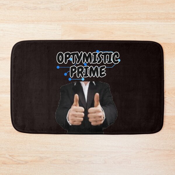 Item preview, OPTYMISTIC PRIME designed and sold by  ViralVisionsCreating .