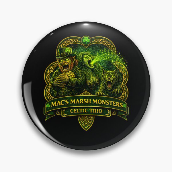 Item preview, The Celtic Trio – Mac’s Marsh Monsters Badge designed and sold by MACodDesigns.