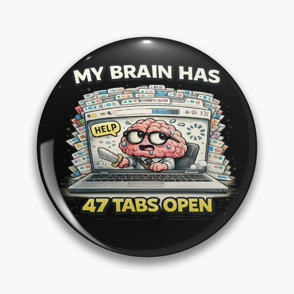 Item preview, My Brain Has 47 Tabs Open ADHD Funny Laptop designed and sold by FeralMindStudio.