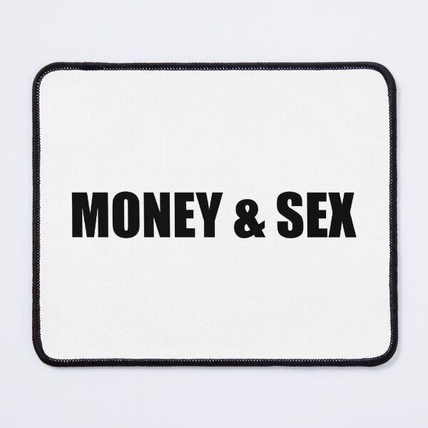 Item preview, Money & Sex designed and sold by Gotta Escape.