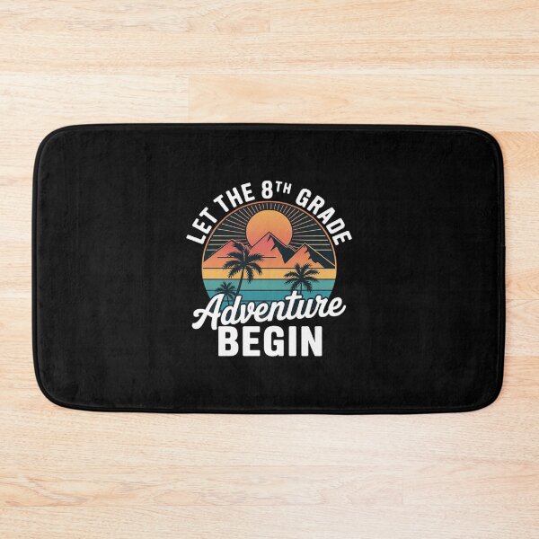 Item preview, Let The 8th Grade Adventure Begin Back To School designed and sold by MarkLeedsArt.