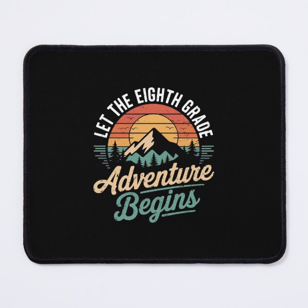 Item preview, Let The 8th Grade Adventure Begin Eighth Grade Teacher  designed and sold by MarkLeedsArt.