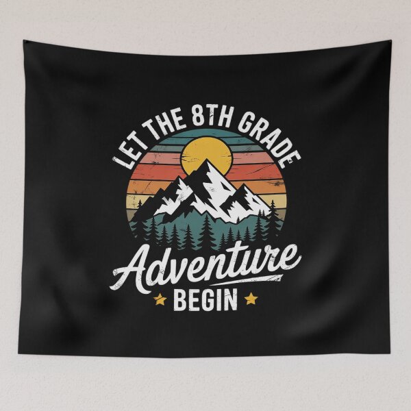 Item preview, Let The 8th Grade Adventure Begin Eighth Grade Teacher  designed and sold by MarkLeedsArt.