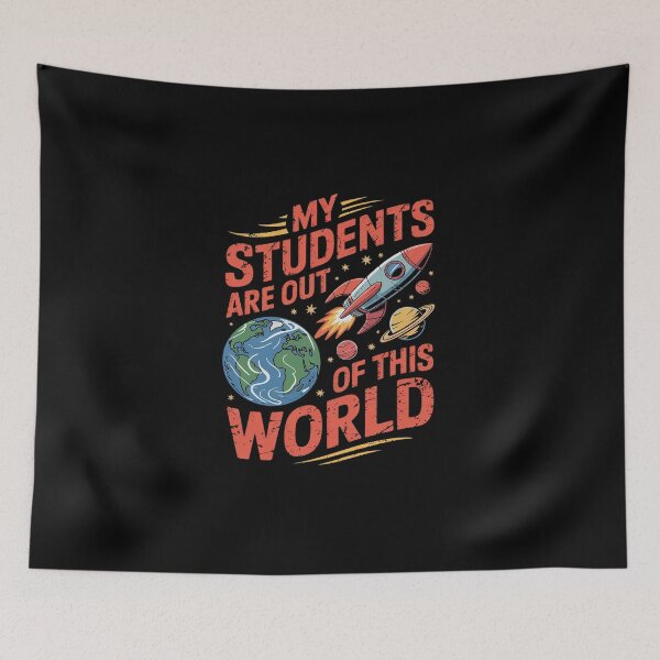 Item preview, Cute Teacher My Students Are Out Of This World Space designed and sold by DigitaldeligArt.