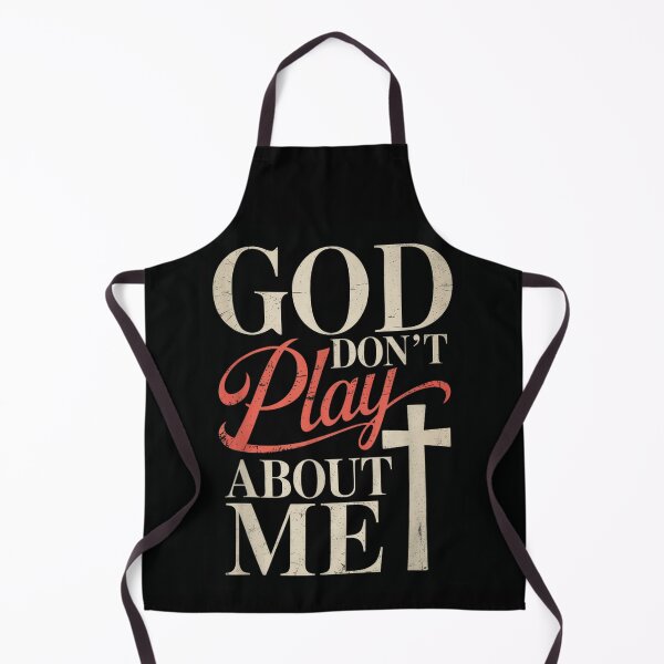 Item preview, God Don’t Play About Me Religious Faith Christian Spiritual Gospel Quote designed and sold by LeonellDavy.