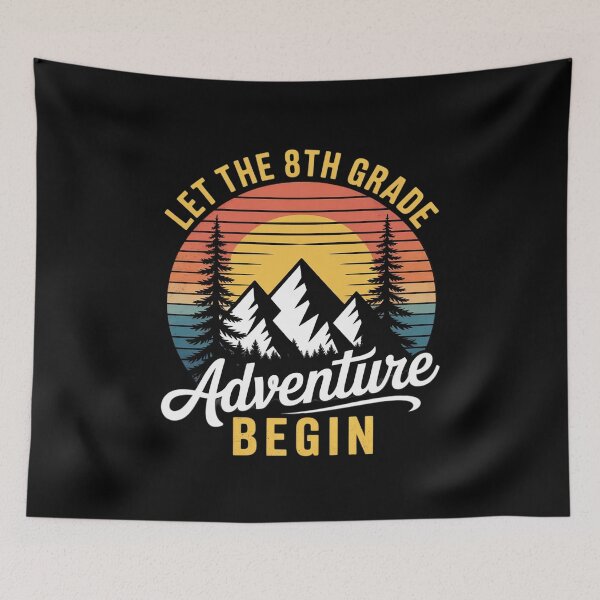 Item preview, Let the 8th Grade Adventure Begin Eighth Grade Teacher3 designed and sold by MarkLeedsArt.