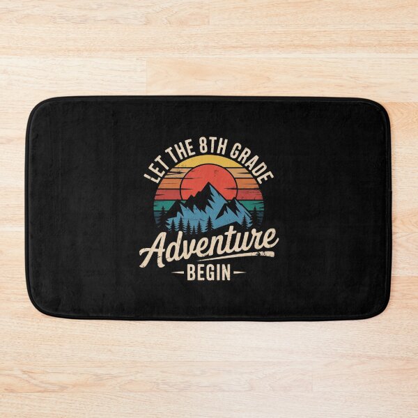 Item preview, Let the 8th Grade Adventure Begin First Grade Teacher designed and sold by MarkLeedsArt.