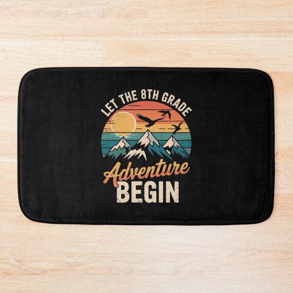 Item preview, Let the 8th Grade Adventure Begin Back to School designed and sold by MarkLeedsArt.