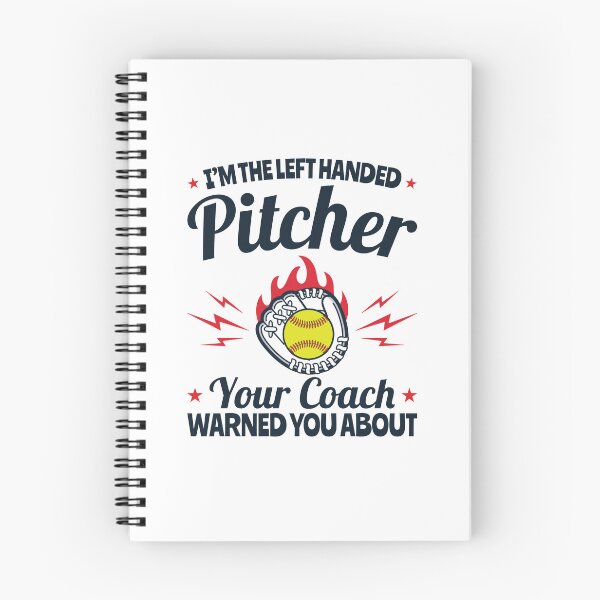 Item preview, I'm the Left Handed Pitcher Your Coach Warned You About Softball  designed and sold by jaygo.