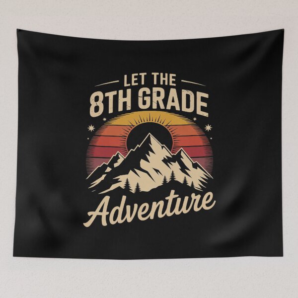 Item preview, Let The 8Th Grade Adventure Begin First Day Of School designed and sold by MarkLeedsArt.