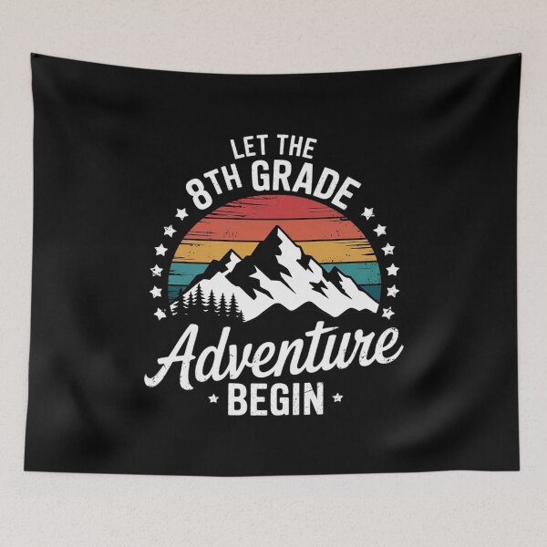 Item preview, Let The 8Th Grade Adventure Begin First Day Of School1 designed and sold by MarkLeedsArt.
