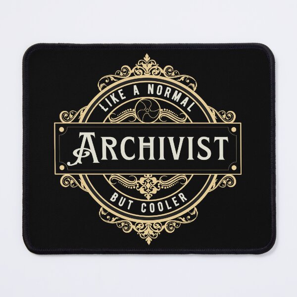 Item preview, I'm an Archivist - Archivist job  designed and sold by Melkortii1.